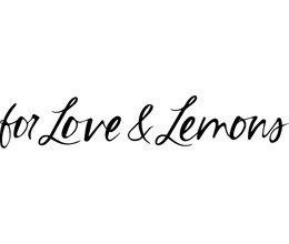 For Love &amp; Lemons Coupons - Save using Jan. &lsquo;25 Promotions &amp; Deals